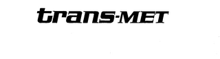 TRANS-MET