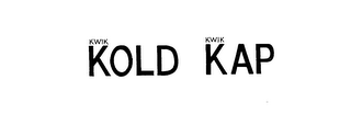 KWIK KOLD KWIK KAP