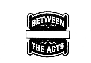 BETWEEN THE ACTS