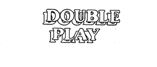 DOUBLE PLAY