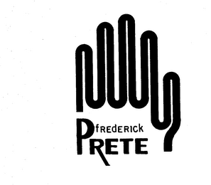 FREDERICK PRETE