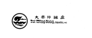 TAI WING HONG IMPORTER, INC.