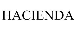 HACIENDA