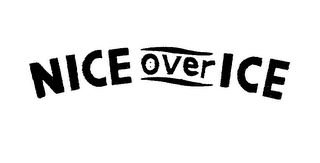 NICE OVER ICE