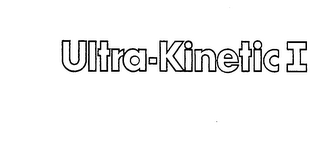 ULTRA-KINETIC I
