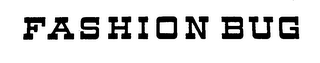 FASHION BUG