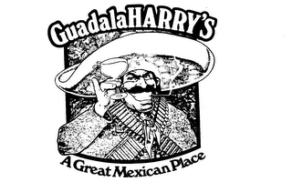 GUADALAHARRY'S A GREAT MEXICAN PLACE