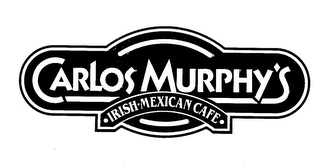 CARLOS MURPHY'S IRISH-MEXICAN CAFE