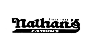 SINCE 1916 NATHAN'S FAMOUS