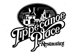 TIPPECANOE PLACE RESTAURANT