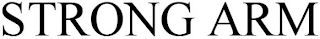 STRONG ARM