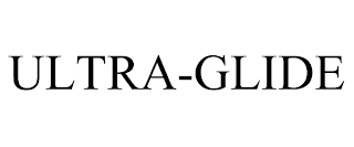 ULTRA-GLIDE