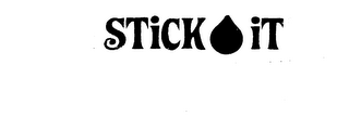 STICK IT