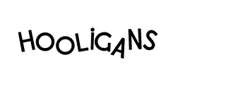 HOOLIGANS