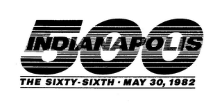 INDIANAPOLIS 500 THE SIXTY-SIXTH.MAY 30, 1982