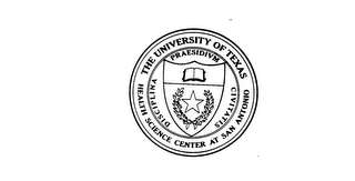 THE UNIVERSITY OF TEXAS HEALTH SCIENCE CENTER AT SAN ANTONIO DISCIPLINA PRAESIDIUM CIVITATIS