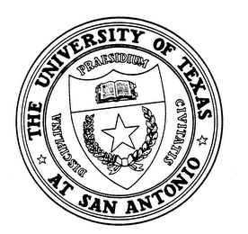 THE UNIVERSITY OF TEXAS AT SAN ANTONIO DISCIPLINA PRAESIDIUM CIVITATIS