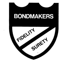 BONDMAKERS FIDELITY SURETY