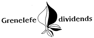 GRENELEFE DIVIDENDS