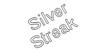 SILVER STREAK