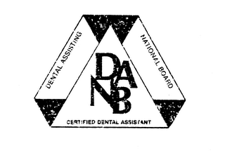DANB DENTAL ASSISTING NATIONAL BOARD CERTIFIED DENTAL ASSISTANT