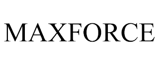 MAXFORCE