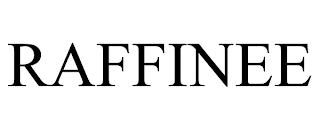 RAFFINEE