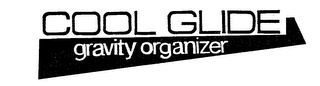 COOL GLIDE GRAVITY ORGANIZER