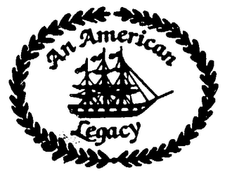 AN AMERICAN LEGACY