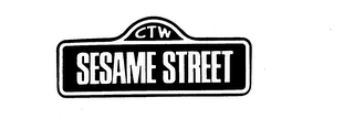 SESAME STREET, CTW