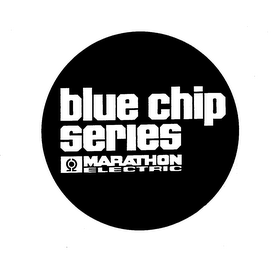 BLUE CHIP SERIES MARATHON ELECTRIC