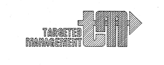 TARGETED MANAGEMENT TM