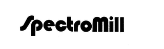 SPECTROMILL