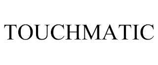 TOUCHMATIC