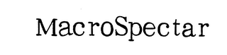 MACROSPECTAR