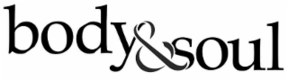 BODY & SOUL