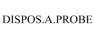 DISPOS.A.PROBE