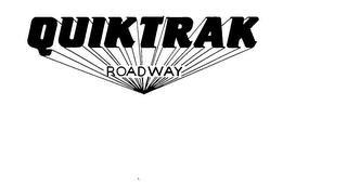 QUIKTRAK ROADWAY