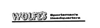 WOLFE'S SPORTSMAN'S HEADQUARTERS