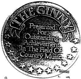 THE GINNY PRESENTED FOR OUTSTANDING ACHIEVEMENT IN THE FIELD OF COUNTRY MUSIC