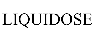 LIQUIDOSE