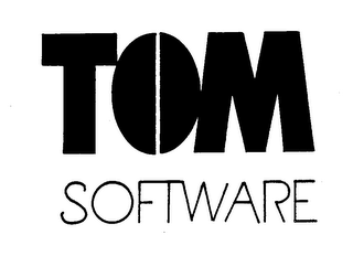 TOM SOFTWARE