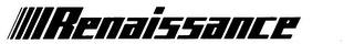 RENAISSANCE