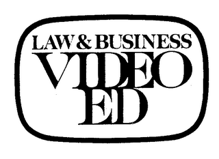 LAW & BUSINESS VIDEO ED