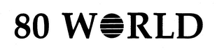 80 WORLD