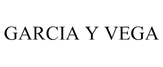 GARCIA Y VEGA