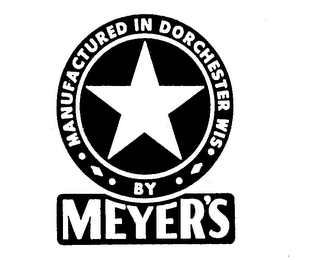 MANUFACTURED IN DORCHESTER WIS BY MEYER'S