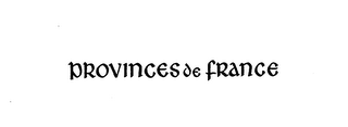 PROVINCES DE FRANCE