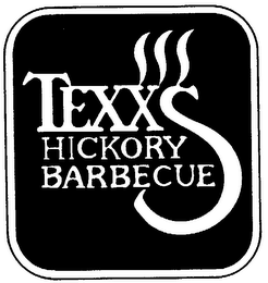 TEXX'S HICKORY BARBECUE