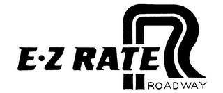 E.Z RATE ROADWAY
